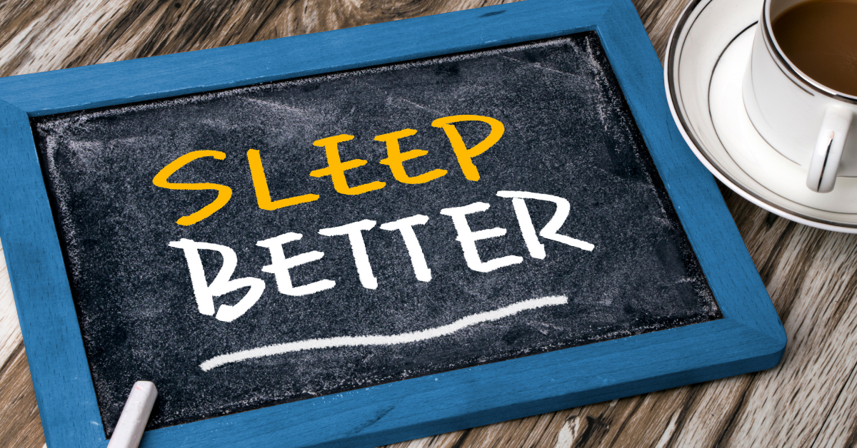 Sleep better